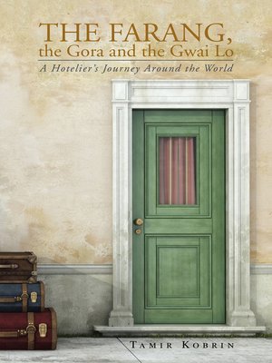 cover image of The Farang, the Gora and the Gwai Lo